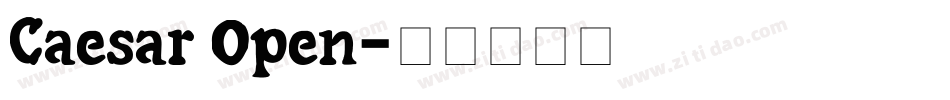 Caesar Open字体转换